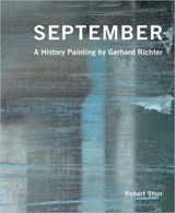 September: A History Painting by Gerhard Richter - Robert Storr&, Sir Brian Urquhart (foreword) - 9781854379641