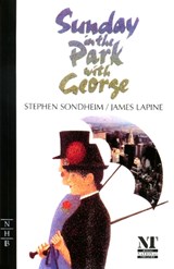 Sunday in the Park with George - Stephen Sondheim ; James Lapine - 9781854590572