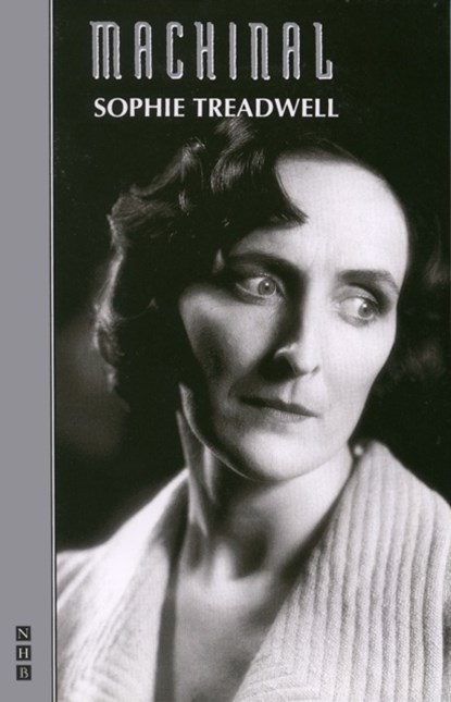 Machinal, Sophie Treadwell - Paperback - 9781854592118