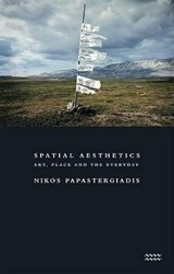 Spatial Aesthetics - Nikos Papastergiadis - 9781854891389
