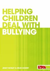 Helping Children Deal with Bullying - Mosley, Jenny - 9781855034099
