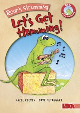 Roar's Strumming  Let's Get Humming! - REEVES,  Hazel - 9781855035393