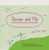 Dexter and me -  - 9781855036314