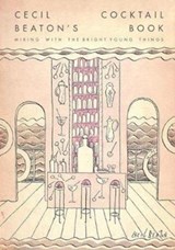 Cecil Beaton's Cocktail Book - GALLERY,  National Portrait - 9781855147775