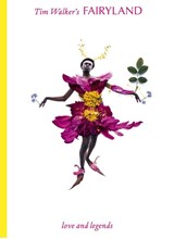 Tim Walker's Fairyland - Tim Walker - 9781855148604