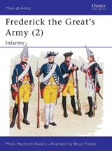 Frederick the Great's Army (2) - Philip Haythornthwaite - 9781855321601