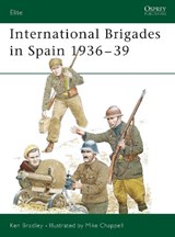 International Brigades in Spain 1936-39 - Ken Bradley - 9781855323674