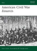 American Civil War Zouaves - SMITH,  Robin - 9781855325715