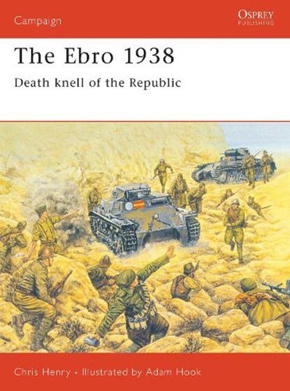 The Ebro 1938, Chris Henry - Paperback - 9781855327382