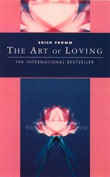 The Art of Loving - Erich Fromm - 9781855385054