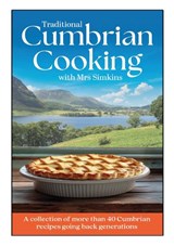 Traditional Cumbrian Cooking with Mrs Simkins - Sue Simkins - 9781855684119