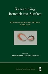 Researching Beneath the Surface - SIMON (UNIVERSITY OF WESTERN AUSTRALIA,  Australia) Clarke ; Paul Hoggett - 9781855756182