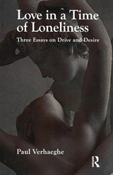 Love in a Time of Loneliness - Paul Verhaeghe - 9781855756984