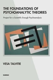 The Foundations of Psychoanalytic Theories