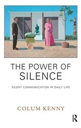 The Power of Silence - Colum Kenny - 9781855758414