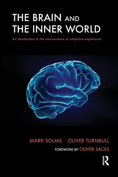 The Brain and the Inner World, Mark Solms ; Oliver Turnbull - Paperback - 9781855759824