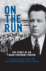 On The Run - Colm Ó Gaora - 9781856357517