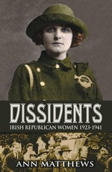 Dissidents - Ann Matthews - 9781856359955