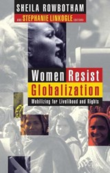 Women Resist Globalization - Sheila Rowbotham ; Stephanie Linkogle - 9781856498777