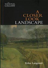 A Closer Look: Landscape - Erika Langmuir - 9781857096279