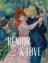 Renoir and Love - Paul Perrin ; Chiara Di Stefano ; Katie Hanson ; Christopher Riopelle - 9781857097580