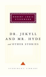 Dr Jekyll And Mr Hyde And Other Stories - Robert Louis Stevenson - 9781857150636