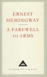A Farewell To Arms - Ernest Hemingway - 9781857151497