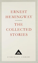 The Collected Stories - Ernest Hemingway - 9781857151879