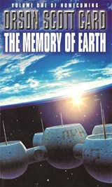 The Memory Of Earth - Orson Scott Card - 9781857236965