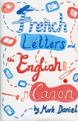 French Letters and the English Canon - Mark Daniel - 9781857252071