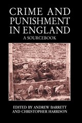 Crime and Punishment in England - Andrew Barrett ; Chris Harrison - 9781857288728