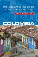 Colombia - Culture Smart! - Kate Cathey - 9781857338867