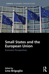Small States and the European Union - Lino (University of Malta & Islands and Small States Institute) Briguglio - 9781857438079