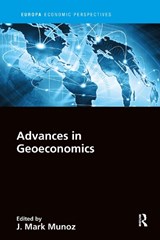Advances in Geoeconomics - MUNOZ,  J Mark - 9781857438307
