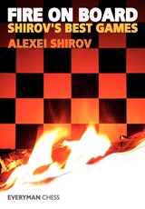 Fire on Board - Alexei Shirov - 9781857441505