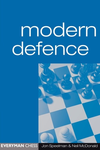 Modern Defence, Jon Speelman ; Neil McDonald - Paperback - 9781857442816