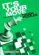 It's Your Move: Tough Puzzles - Chris Ward - 9781857443417