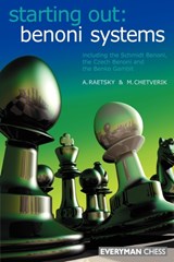 Starting Out: Benoni Systems - Alexander Raetsky ; Maxim Chetverik - 9781857443790