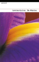 The Wild Iris - Louise Gluck - 9781857542233