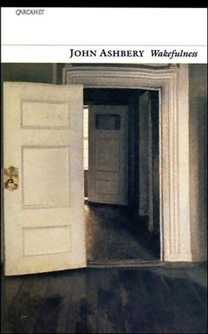 Wakefulness, John Ashbery - Paperback - 9781857543346