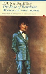 The Book of Repulsive Women & Other Poems - Djuna Barnes - 9781857547078