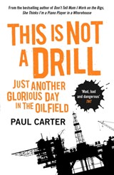 This Is Not A Drill - Paul Carter - 9781857885637