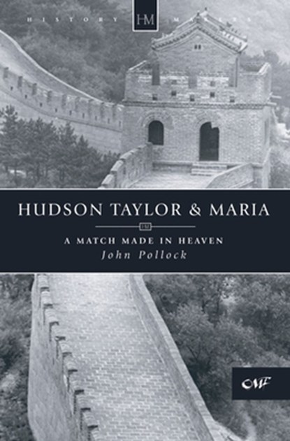 Hudson Taylor & Maria, John Pollock - Paperback - 9781857922233