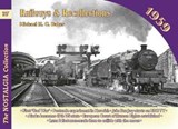 Railways & Recollections 1959 - Derek Dodds - 9781857944969
