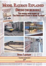 MODEL RAILWAYS EXPLAINED (Beyond the beginning) - Brian Lambert - 9781857945454
