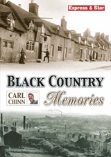 Black Country Memories - Carl Chinn - 9781858582665