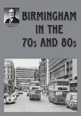 Birmingham in the 70s and 80s - Alton Douglas ; Jo Douglas - 9781858585116