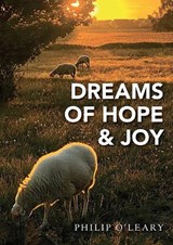 Dreams of Hope & Joy - Philip O'Leary - 9781858587851