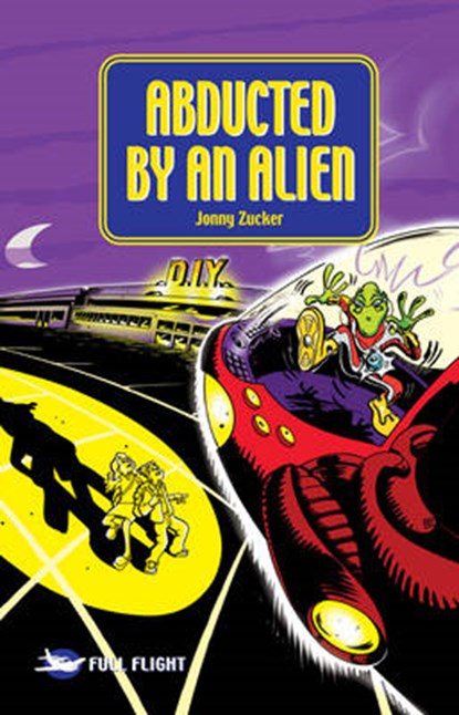 Abducted by an Alien, Zucker, Jonny - Paperback - 9781858809328