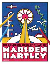 Coloring Book of the Art of Marsden Hartley - RICK KINSEL - 9781858947082